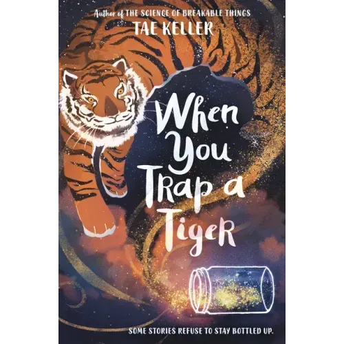 When You Trap a Tiger