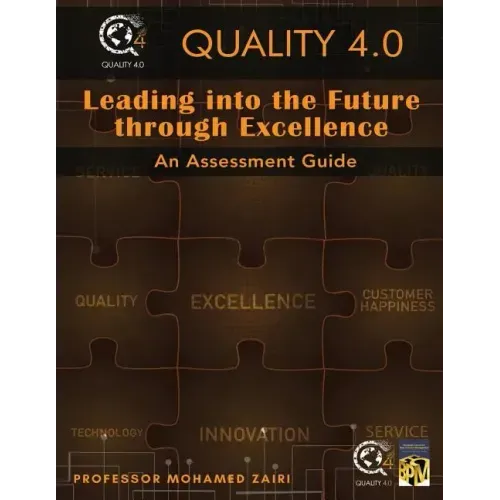 Leading into the Future through Excellence: An Assessment Guide