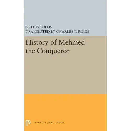 History of Mehmed the Conqueror