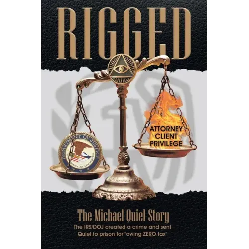 Rigged: The Michael Quiel Story