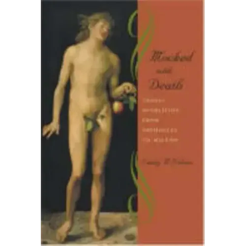Mocked with Death: Tragic Overliving from Sophocles to Milton