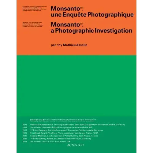 Mathieu Asselin: Monsanto: A Photographic Investigation