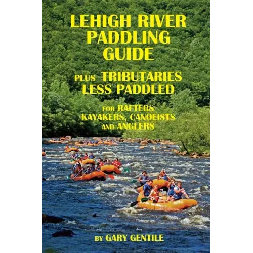 Lehigh River Paddling Guide