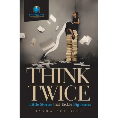 Think Twice: Little Stories That Tackle Big Issues