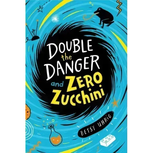 Double the Danger and Zero Zucchini