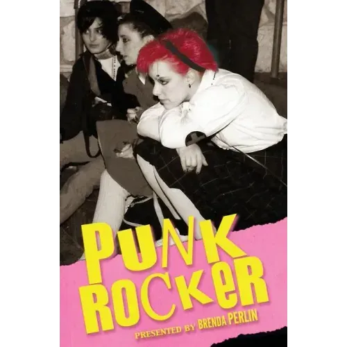 Punk Rocker: Punk stories of Billy Idol, Sid Vicious, Iggy Pop from New York City, Los Angeles, Minnesota, United Kingdom and Austria.