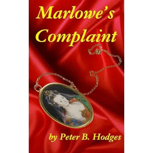 Marlowe's Complaint