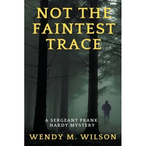 Not the Faintest Trace