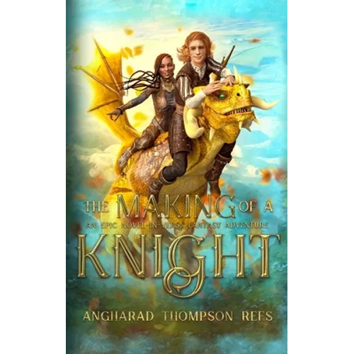 The Making of a Knight: An Epic Novel-in-Verse Fantasy Adventure