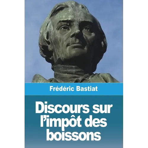 Discours sur l'impôt des boissons