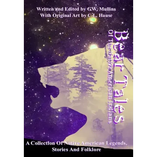 Bear Tales Of The Native American Indians