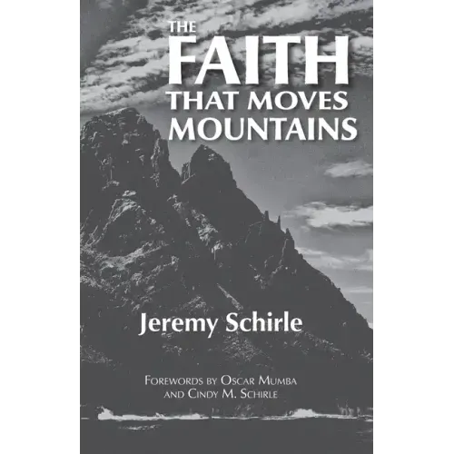 The Faith That Moves Mountains