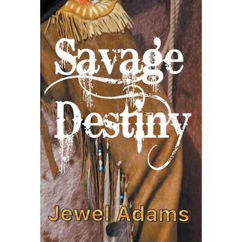 Savage Destiny