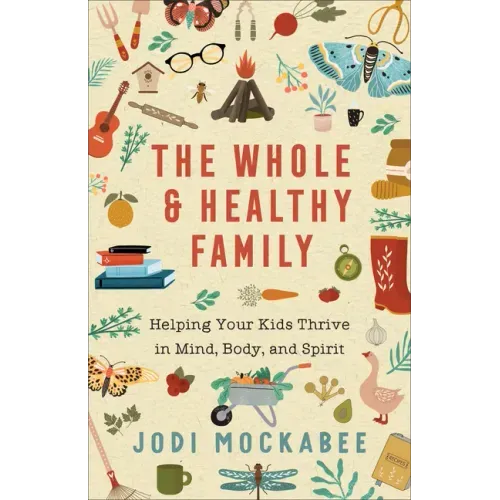 Whole and Healthy Family