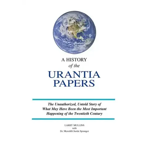 A History of the Urantia Papers