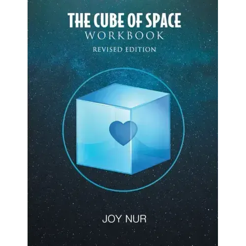 The Cube of Space Workbook: Revised Edition