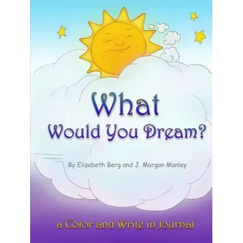 What Would You Dream?