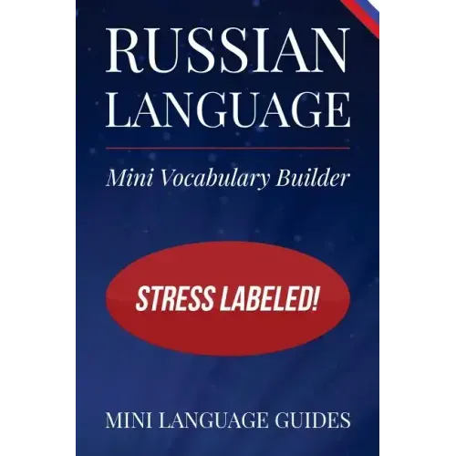 Russian Language Mini Vocabulary Builder: Stress Labeled!