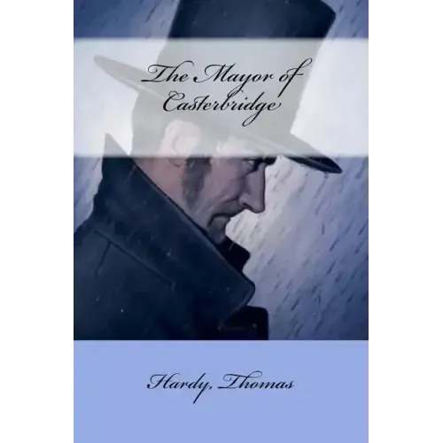 The Mayor of Casterbridge