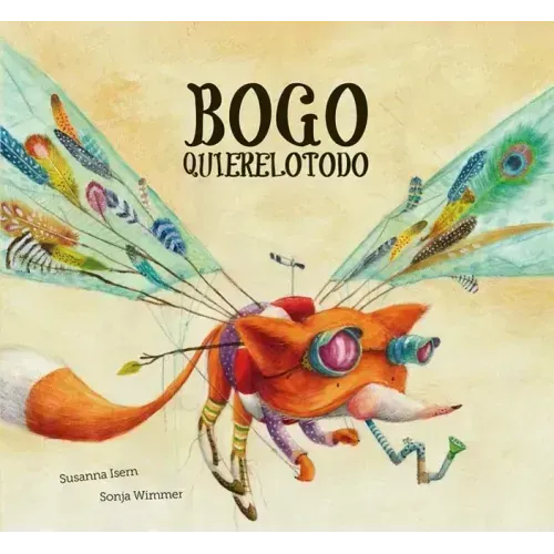 Bogo Quierelotodo (Junior Library Guild Selection)