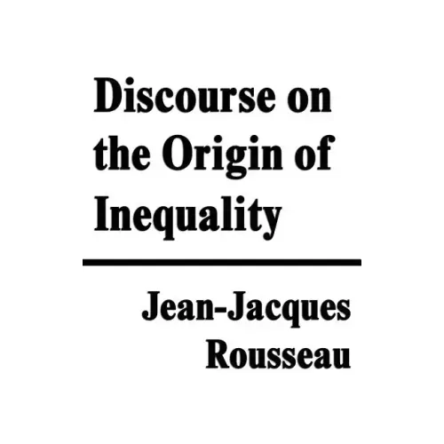 Discourse on the Origin of Inequality