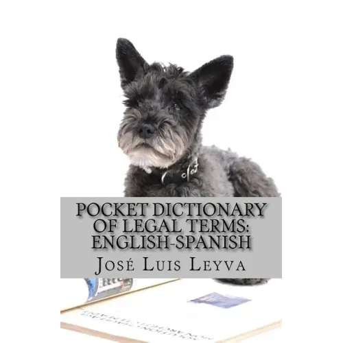 Pocket Dictionary of Legal Terms: English-Spanish: English-Spanish Legal Glossary