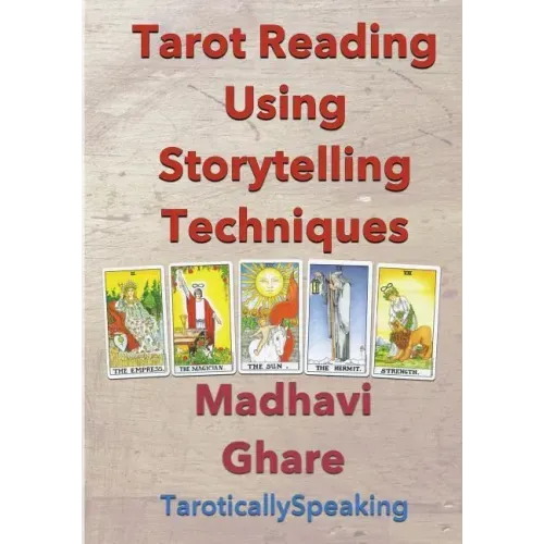 Tarot Reading Using Storytelling Techniques