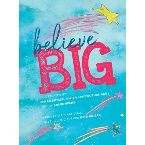 Believe Big