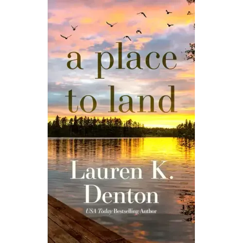 A Place to Land