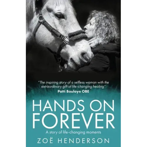 Hands On Forever: A story of life-changing moments