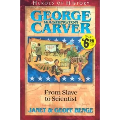 George Washington Carver: From Slave to Scientist