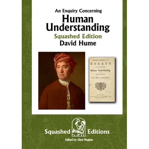 An Enquiry Concerning Human Understanding (Squashed Edition)