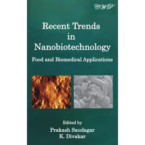 Recent Trends in Nanobiotechnology: Food and Biomedical Applications
