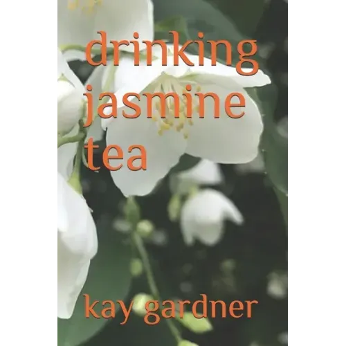 drinking jasmine tea