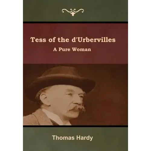 Tess of the d'Urbervilles: A Pure Woman