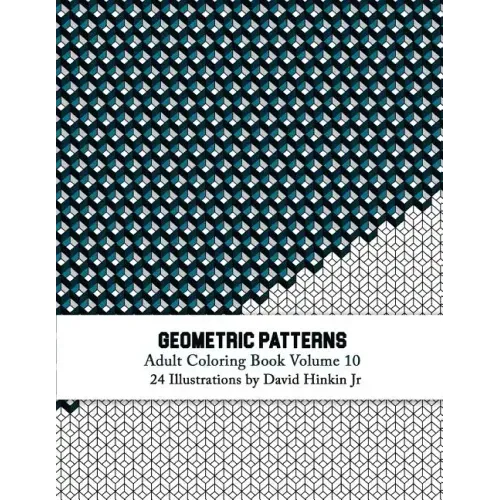 Geometric Patterns - Adult Coloring Book Vol. 10