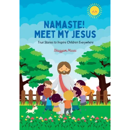 Namaste! Meet My Jesus