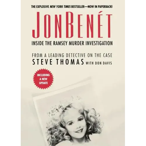 JonBenet: Inside the Ramsey Murder Investigation