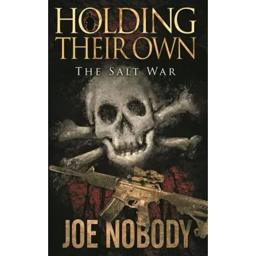 Holding Their Own IX: The Salt War