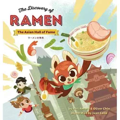 The Discovery of Ramen: The Asian Hall of Fame