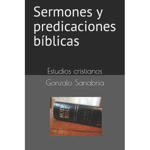 Sermones y predicaciones bíblicas: Estudios bíblicos