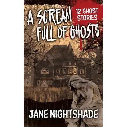 A Scream Full of Ghosts