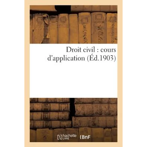 Droit Civil: Cours d'Application