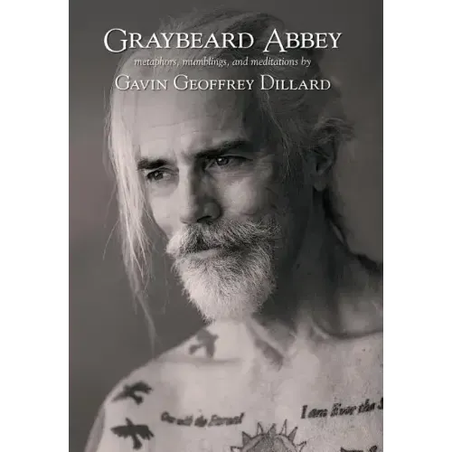 Graybeard Abbey: metaphors, mumblings and meditations