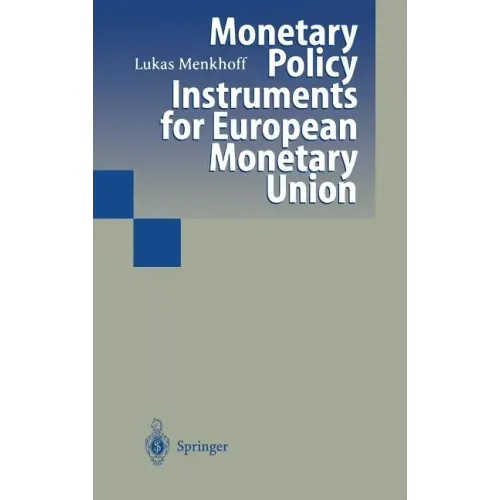 Monetary Policy Instruments for European Monetary Union
