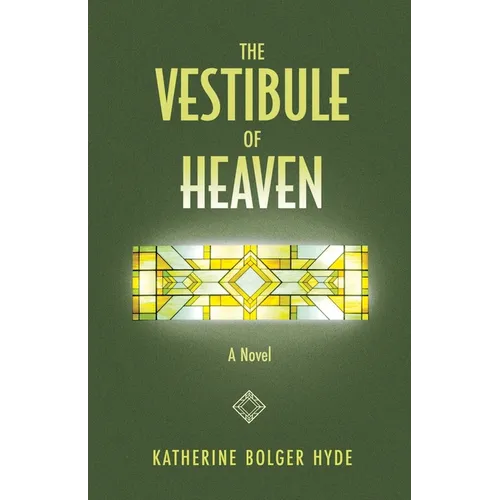 The Vestibule of Heaven