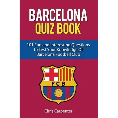 FC Barcelona Quiz Book