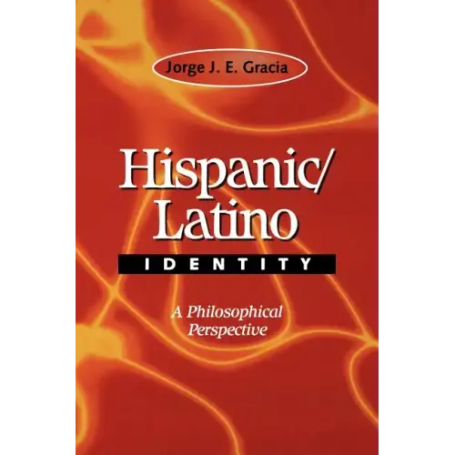 Hispanic / Latino Identity: A Philosophical Perspective