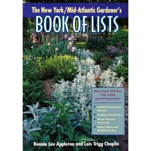 New York/Mid-Atlantic Gardener's Book of Lists