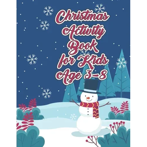 Christmas Activity Book for Kids Ages 3-8: Spelling Practice Learning Vocabulary and Improve Reading Capacity of Kids on Christmas Day Celebration